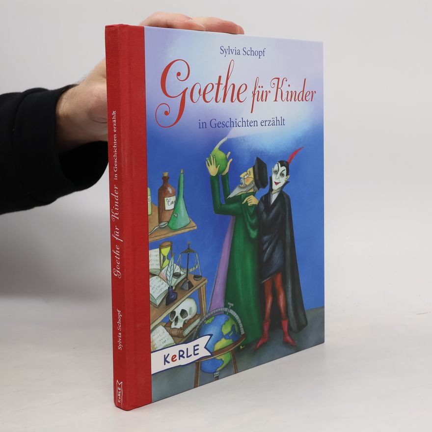 Sylvia Schopf Goethe für Kinder