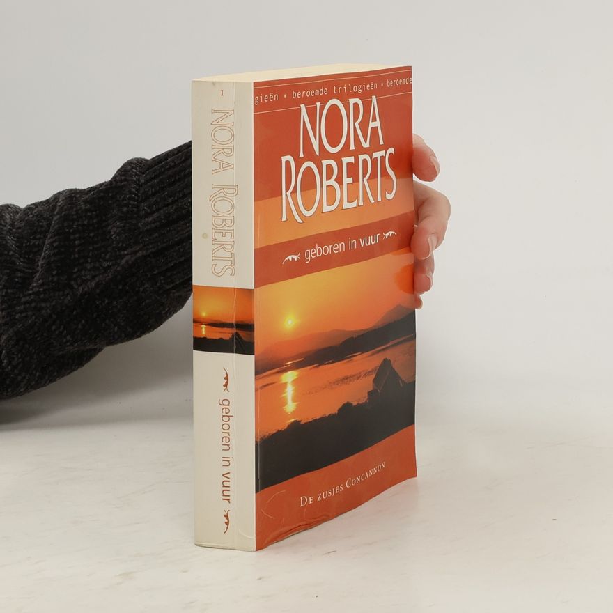 Nora Roberts De zusjes Concannon - 1: Geboren in vuur