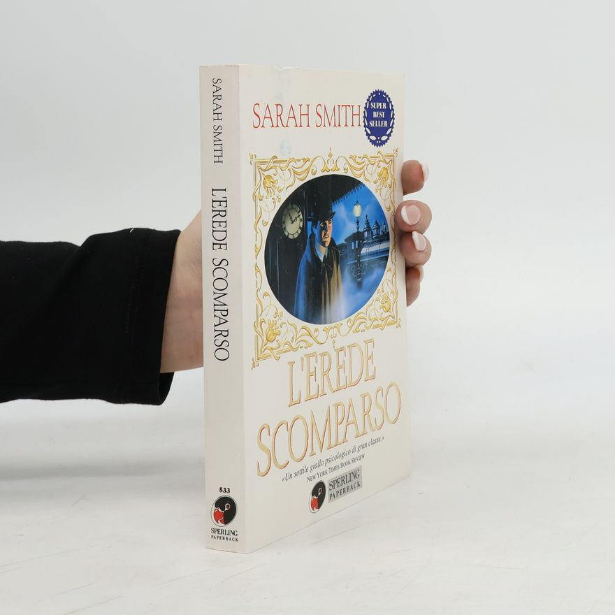 Sarah Smith L'erede scomparso