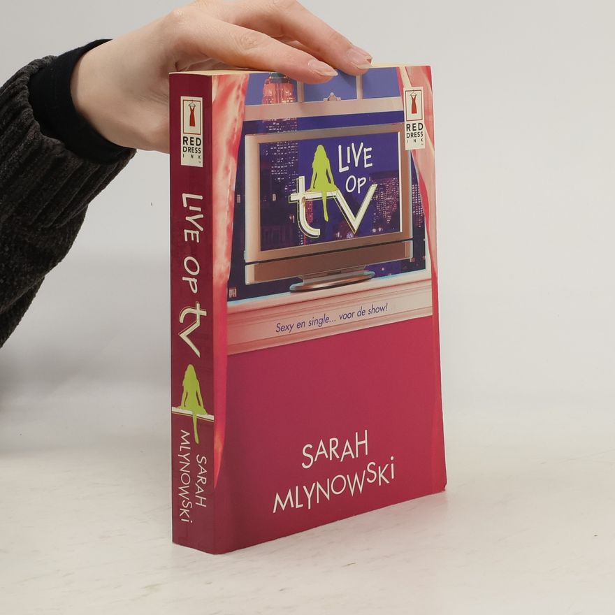 Sarah Mlynowski Red Dress Ink: Live op tv