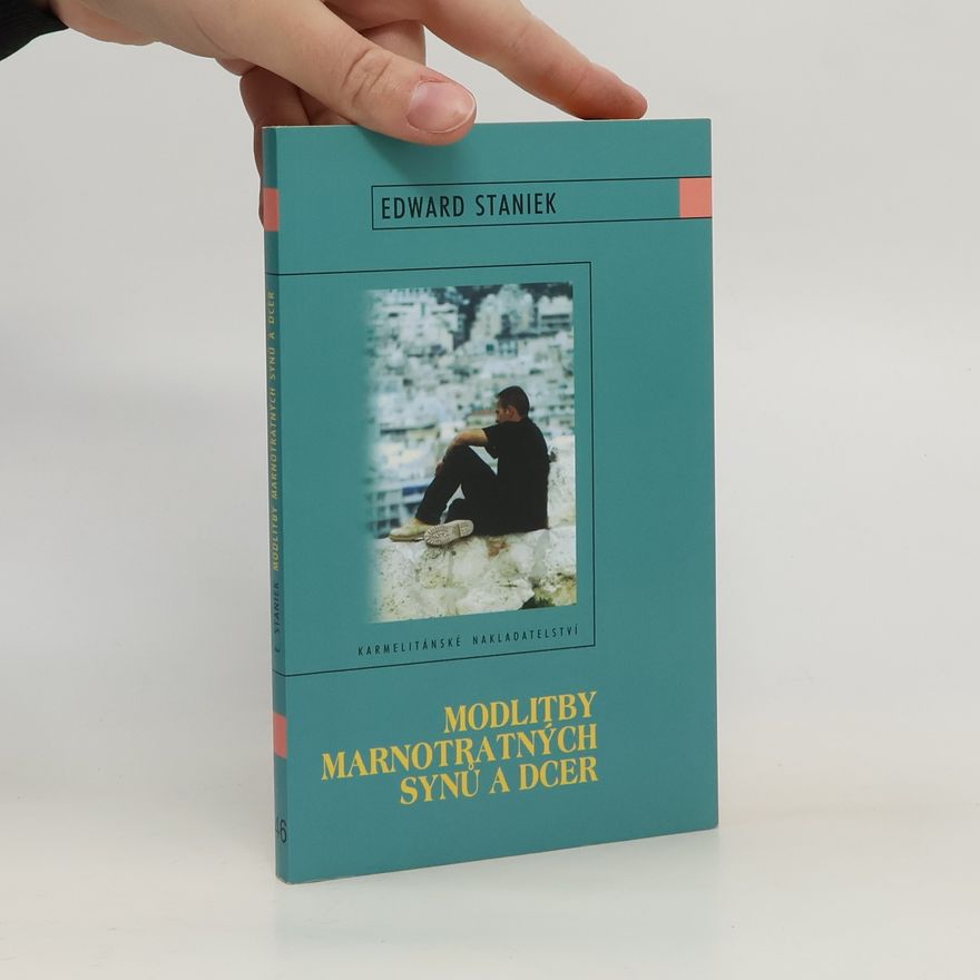 Edward Staniek Modlitby marnotratných synů a dcer