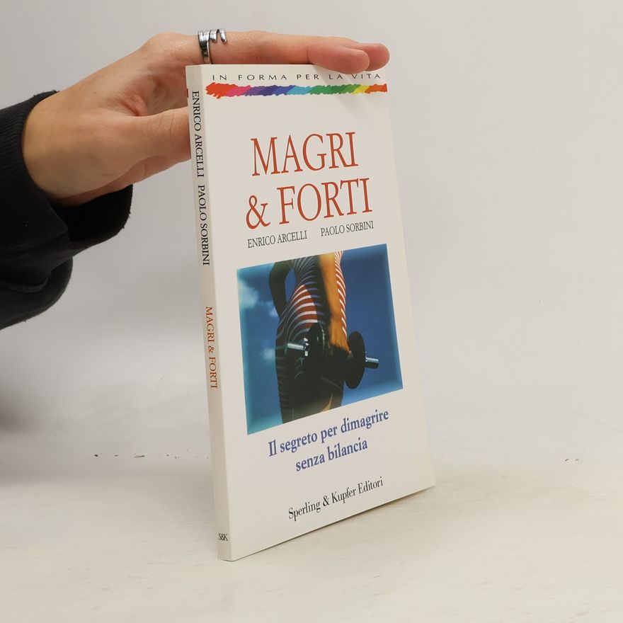 Paolo Sorbini Magri & forti