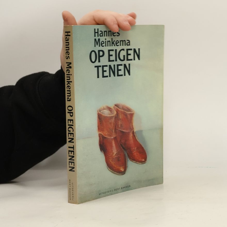 Hannes Meinkema Op eigen tenen