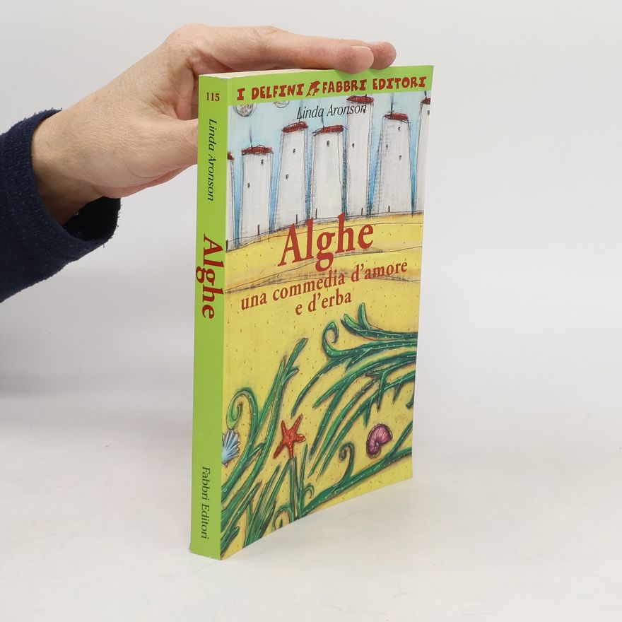 Linda Aronson I Delfini - 115: Alghe