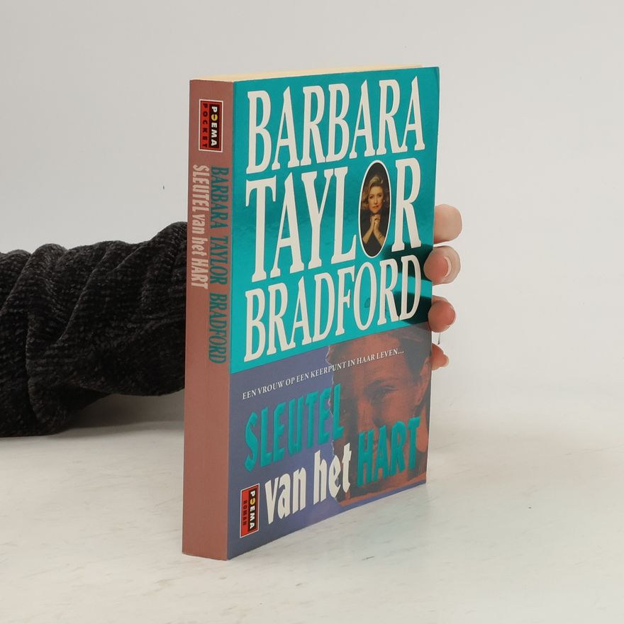 Barbara Taylor Bradford Sleutel van het hart