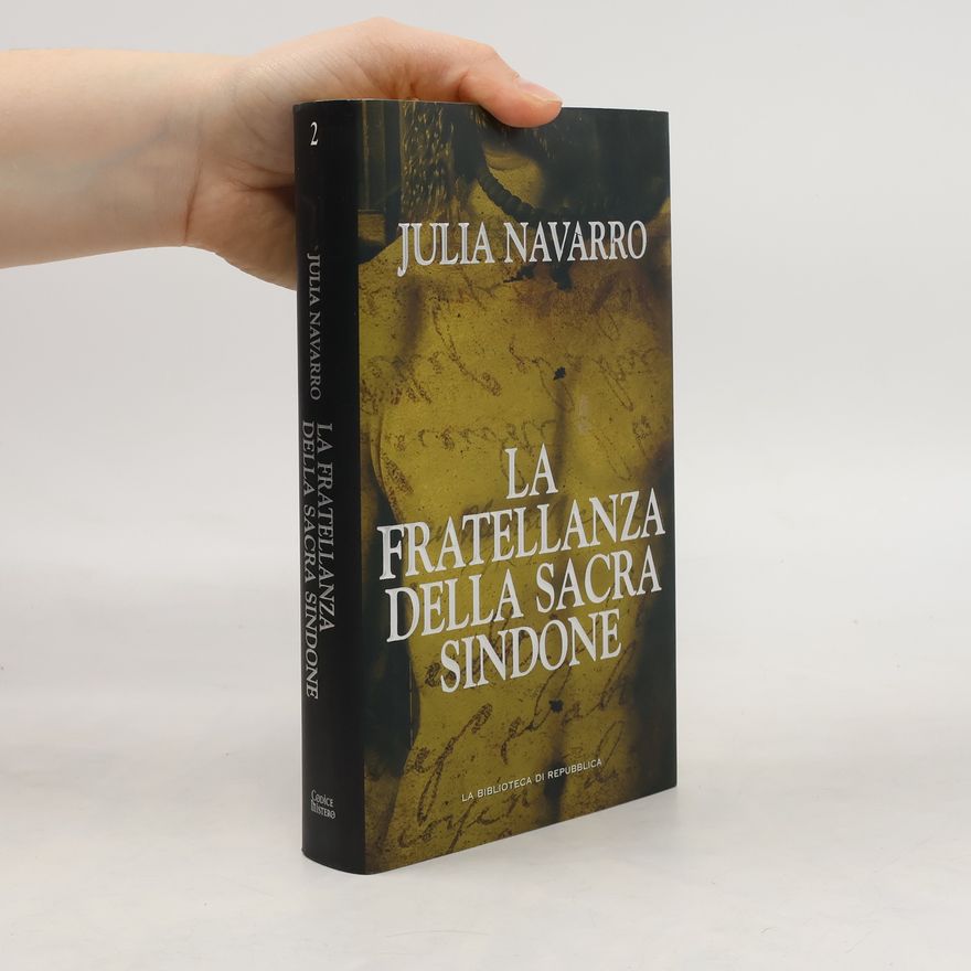 Julia Navarro La fratellanza della Sacra Sindone 2