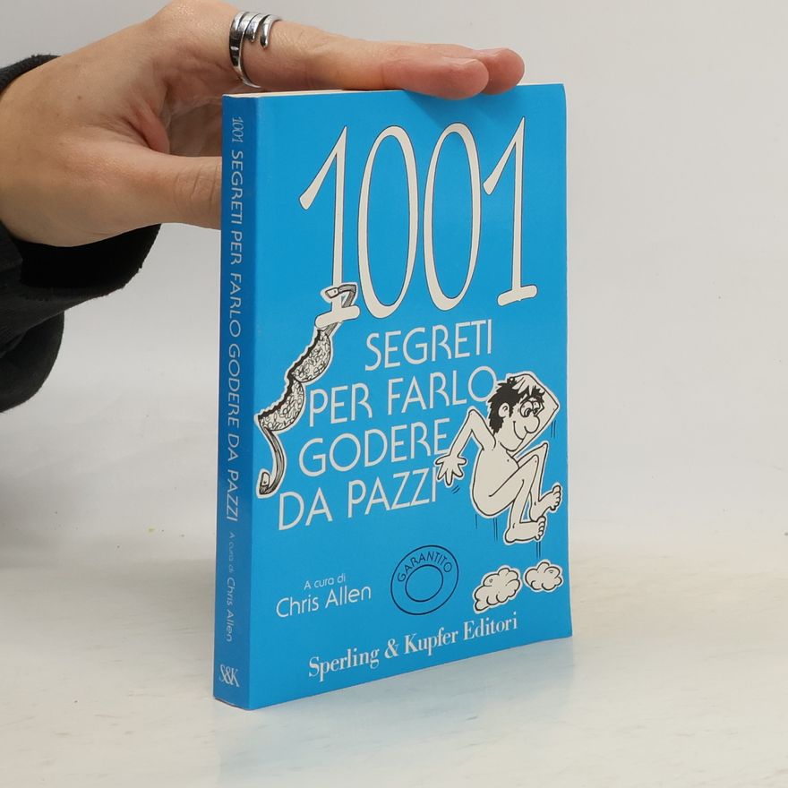Chris Allen Milleuno segreti per farlo godere da pazzi