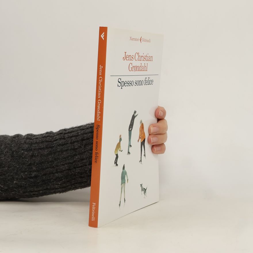 Jens Christian Grøndahl Spesso sono felice