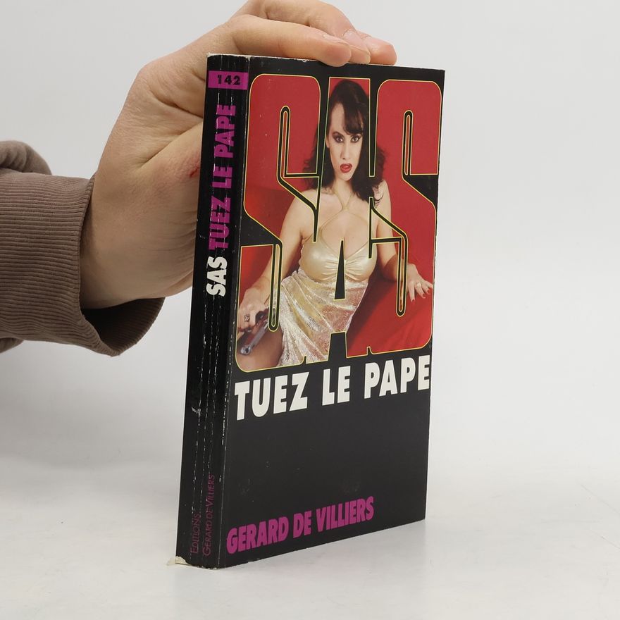 Gérard de Villiers SAS - 142: Tuez le Pape