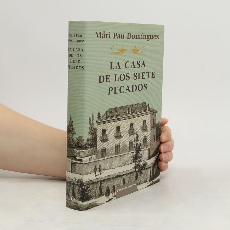 Mari Pau Domínguez La casa de los siete pecados