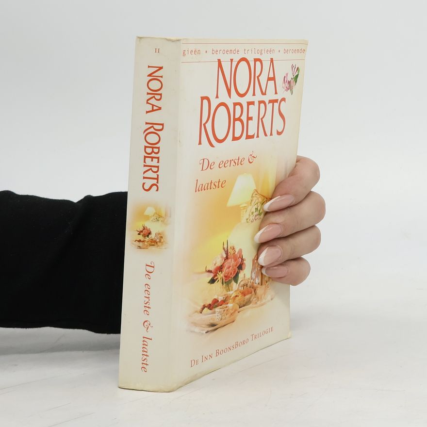 Nora Roberts De eerste & laatste