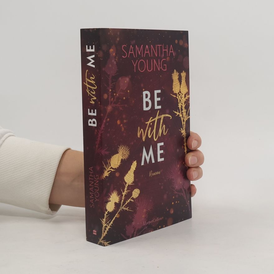 Samantha Young Be with Me / Die Adairs Bd.4