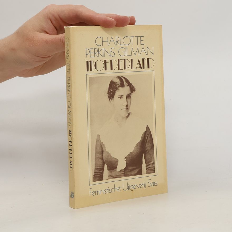Charlotte Perkins Gilman Moederland