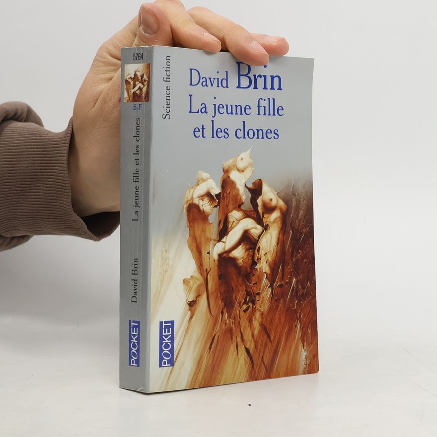 David Brin Science-fiction: La jeune fille et les clones