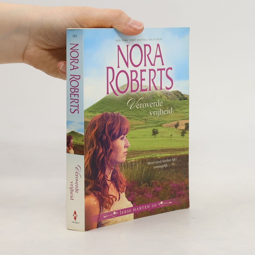 Nora Roberts Veroverde vrijheid
