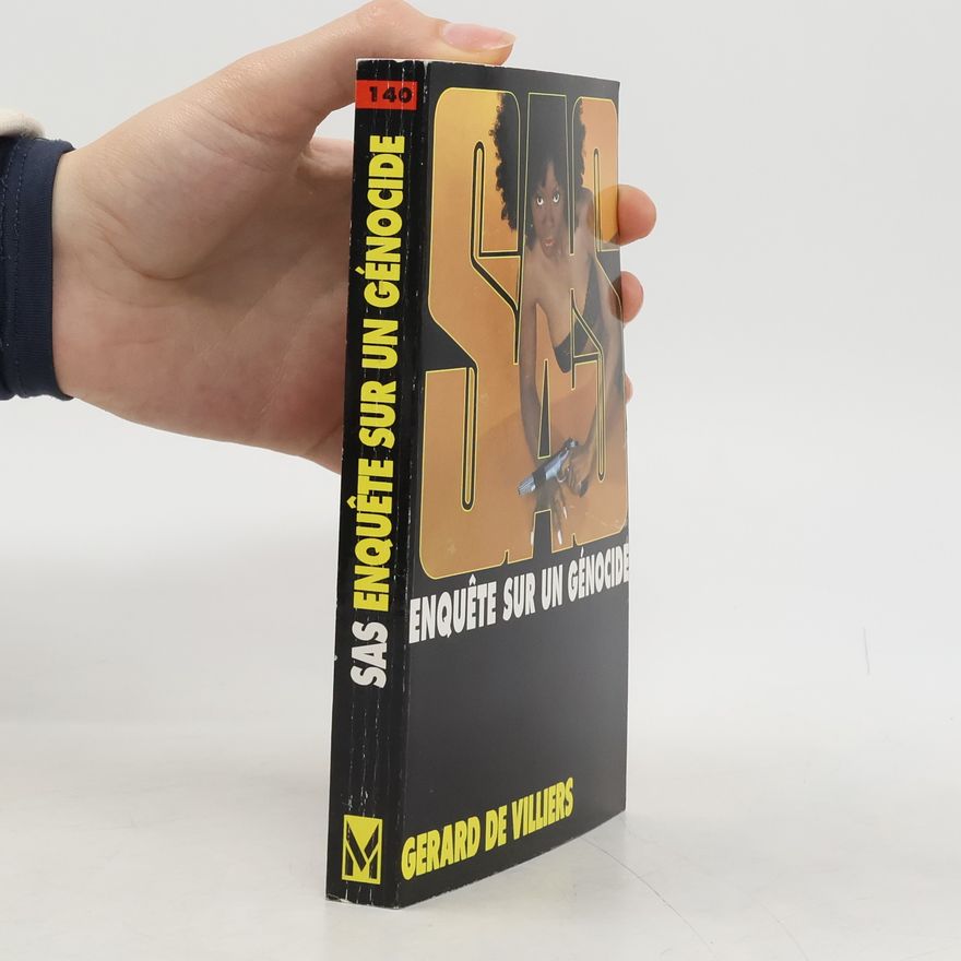 Gérard de Villiers SAS - 140: Enquête sur un génocide