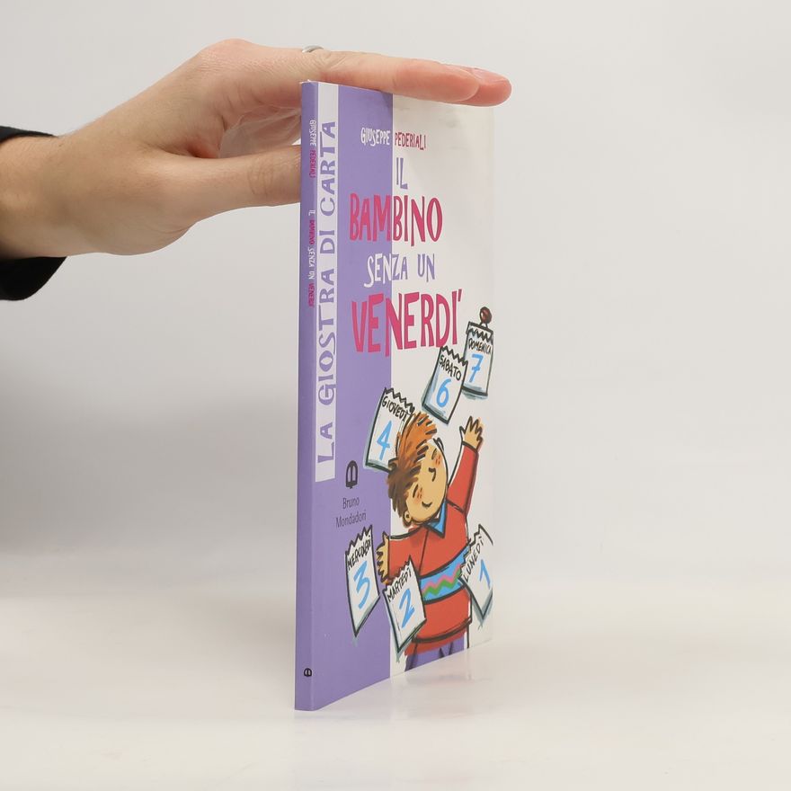 Giuseppe Pederiali Il bambino senza un venerdì