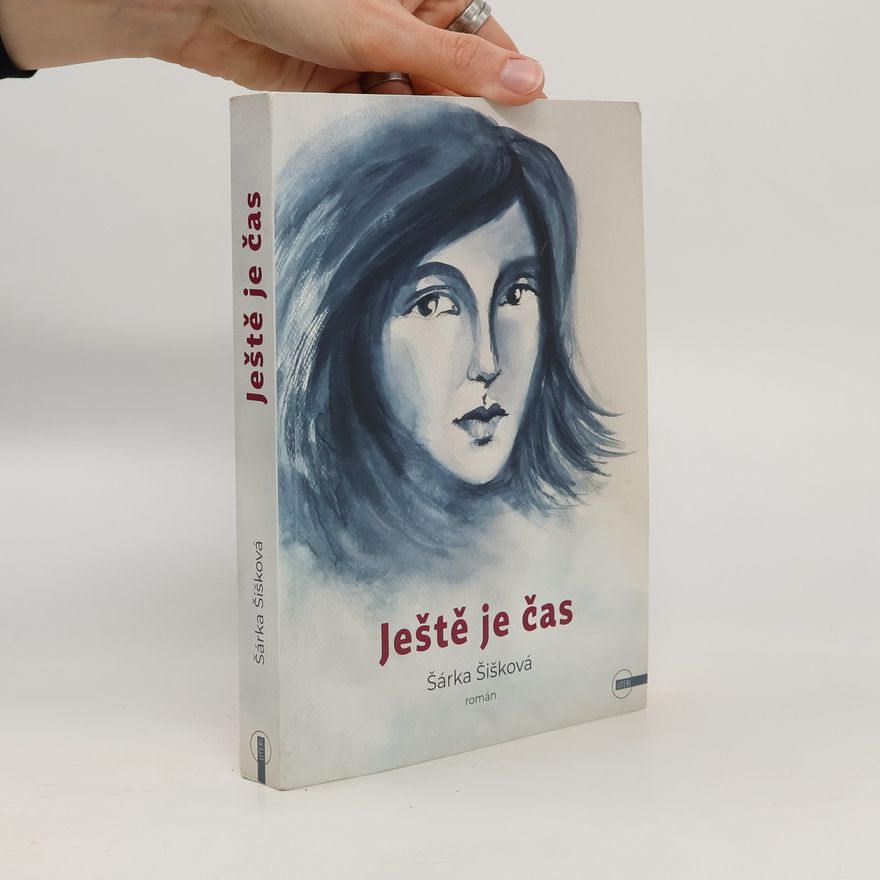Šárka Šišková Ještě je čas