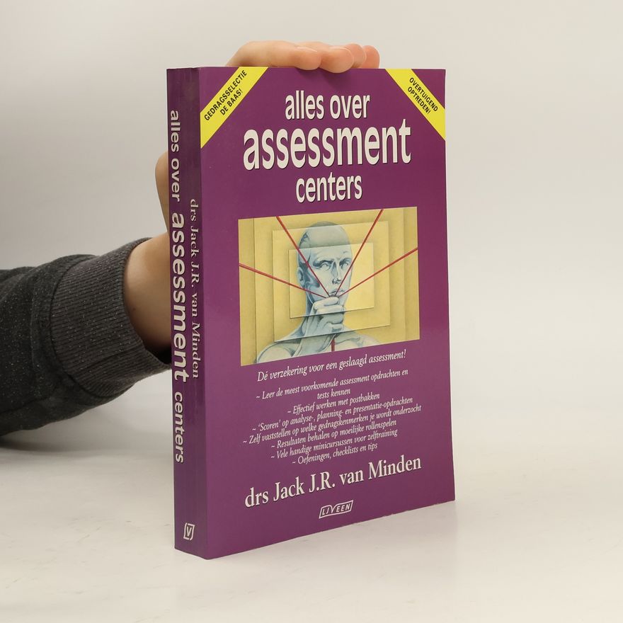 Jack J. R. van Minden Alles over assessment centers
