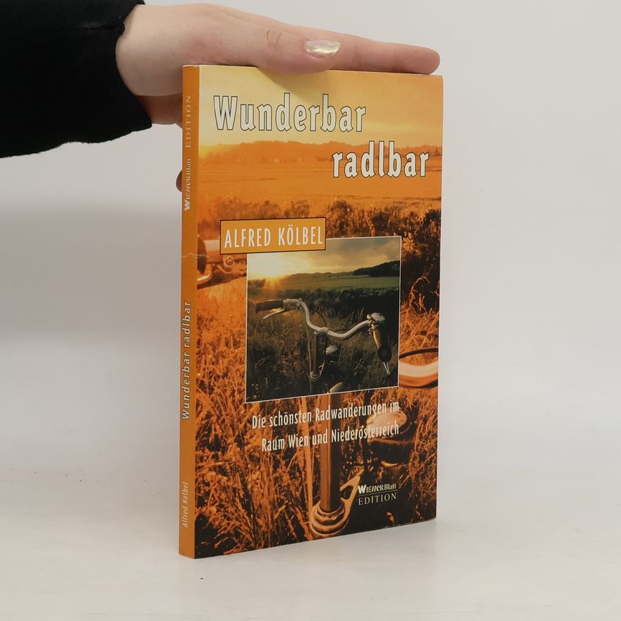Alfred Kölbel Wunderbar radlbar
