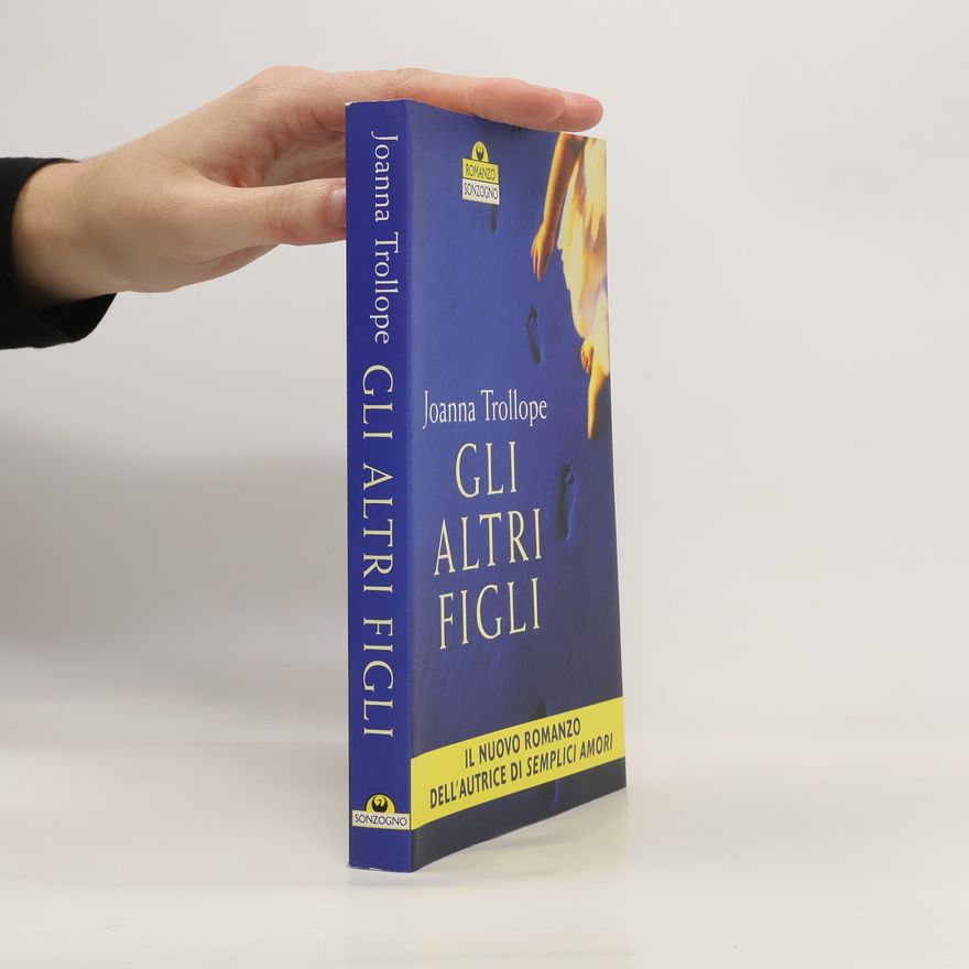 Joanna Trollope Altri figli