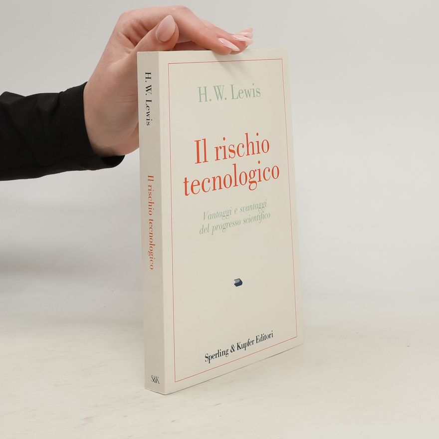 H. W. Lewis Il rischio tecnologico