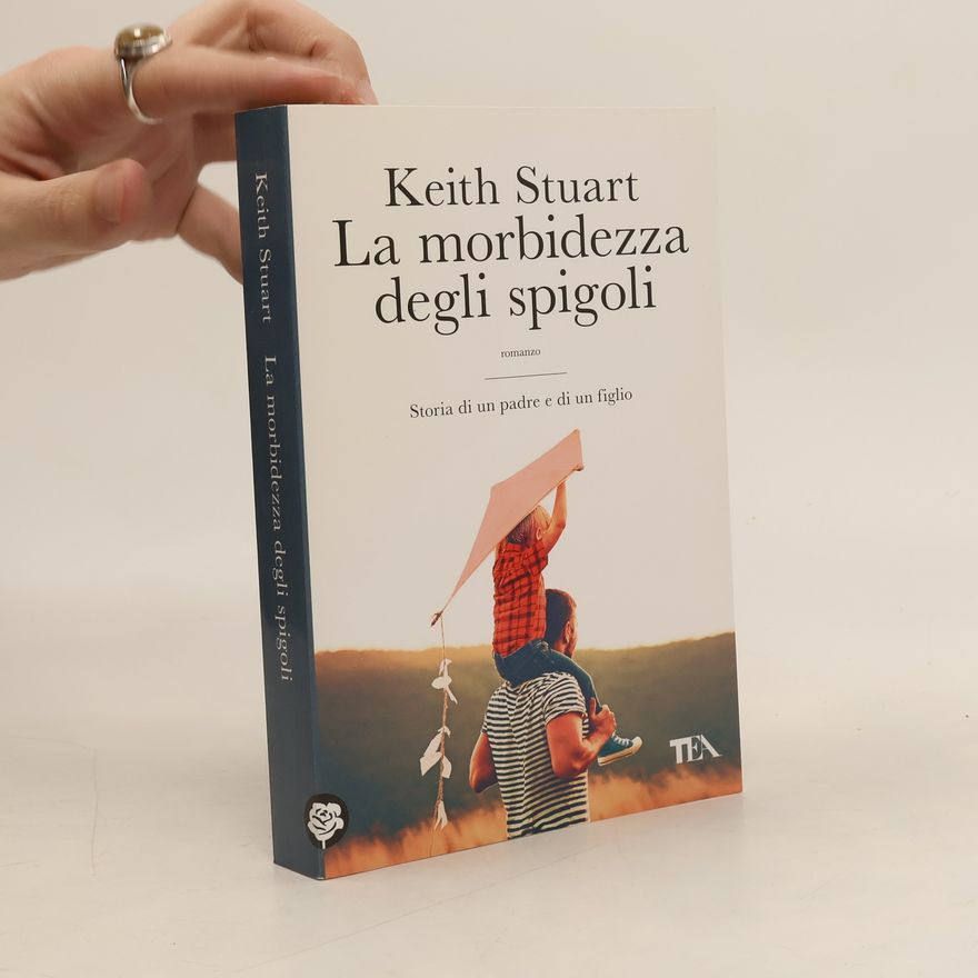Keith Stuart La morbidezza degli spigoli