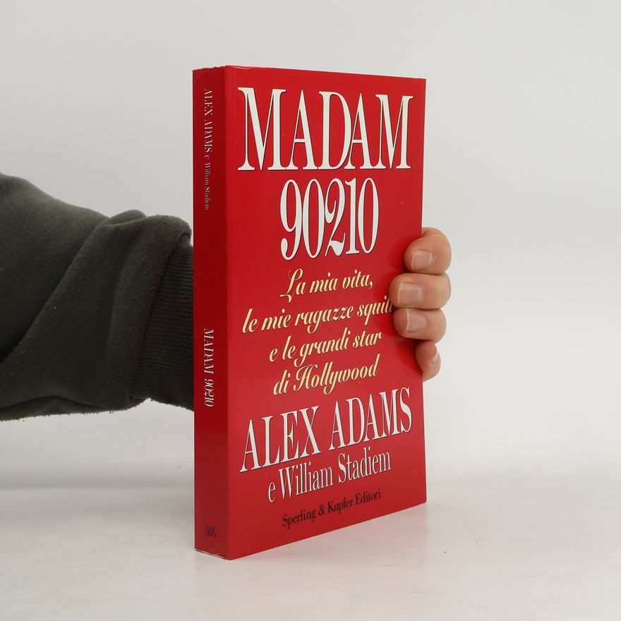Alex Adams Madam 90210