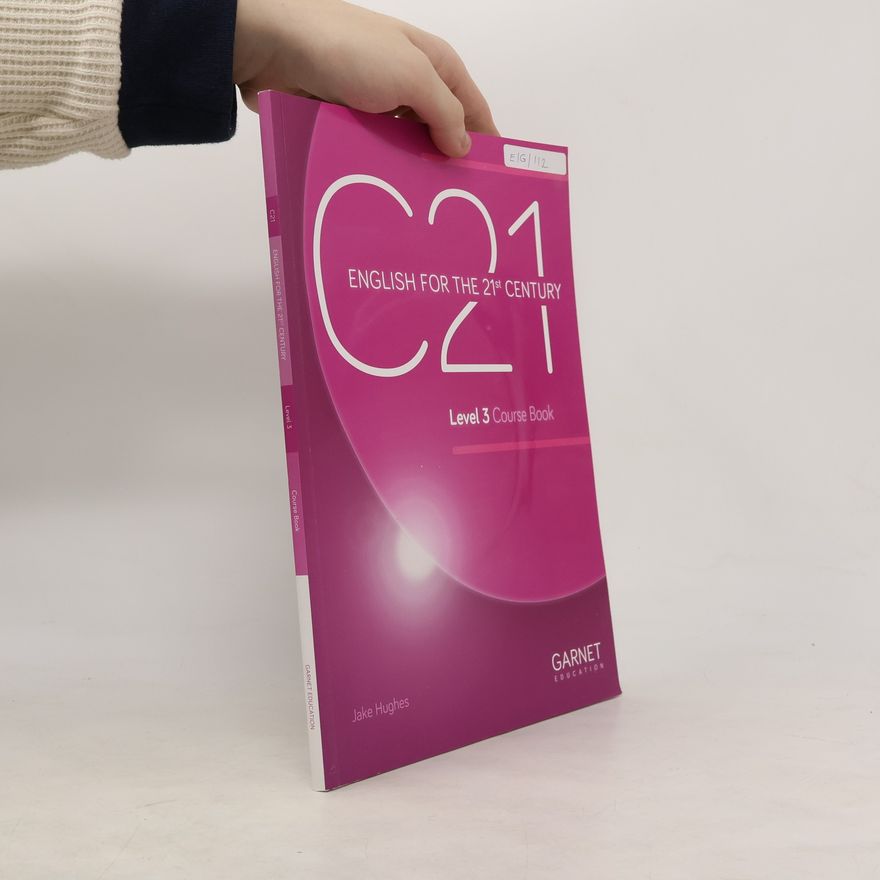 Jake Hughes C21 English for the 21st Century - 3: C21