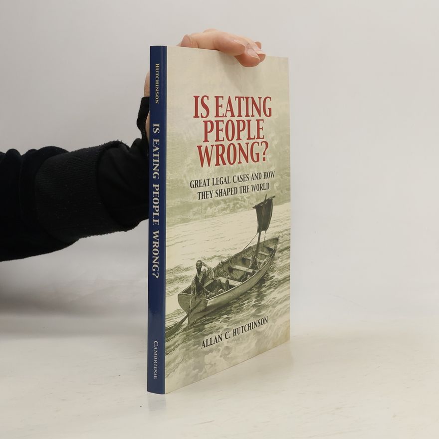 Allan C. Hutchinson Is Eating People Wrong?