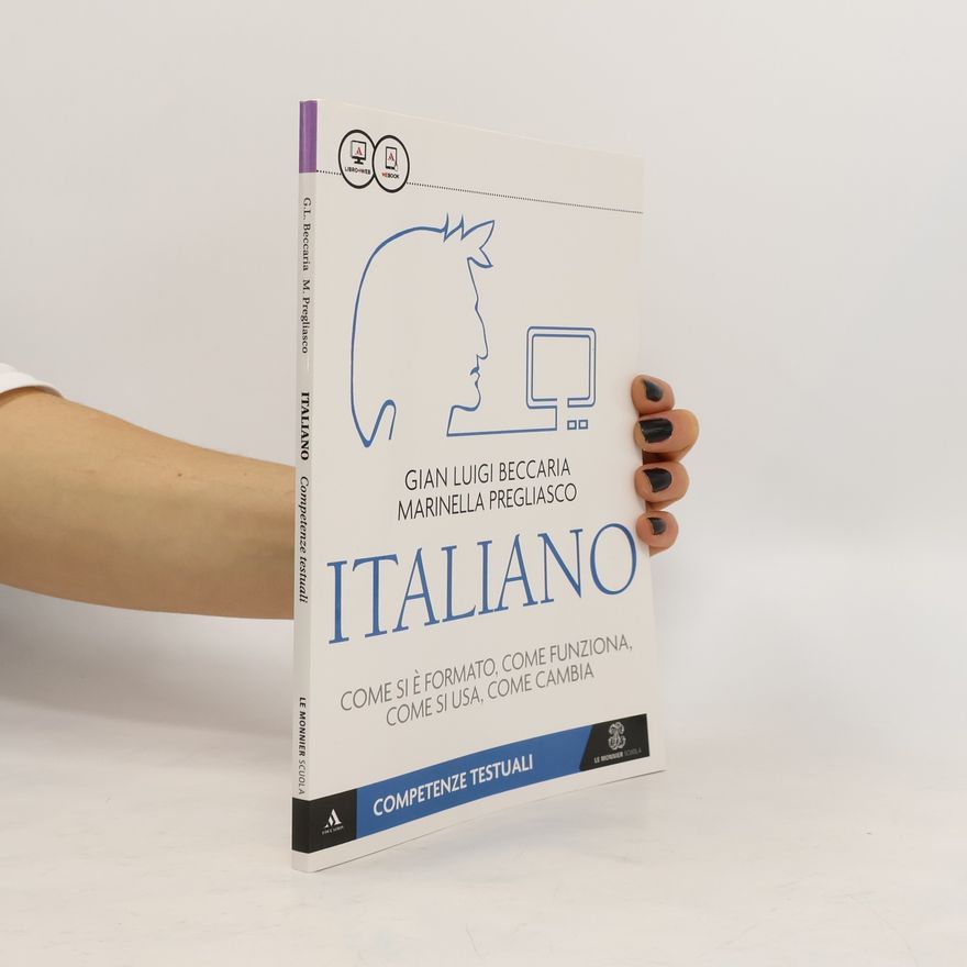 Marinella Pregliasco Italiano. Come si è formato, come funziona, come si usa, come cambia