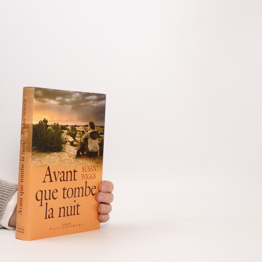 Susan Wiggs Avant que tombe la nuit