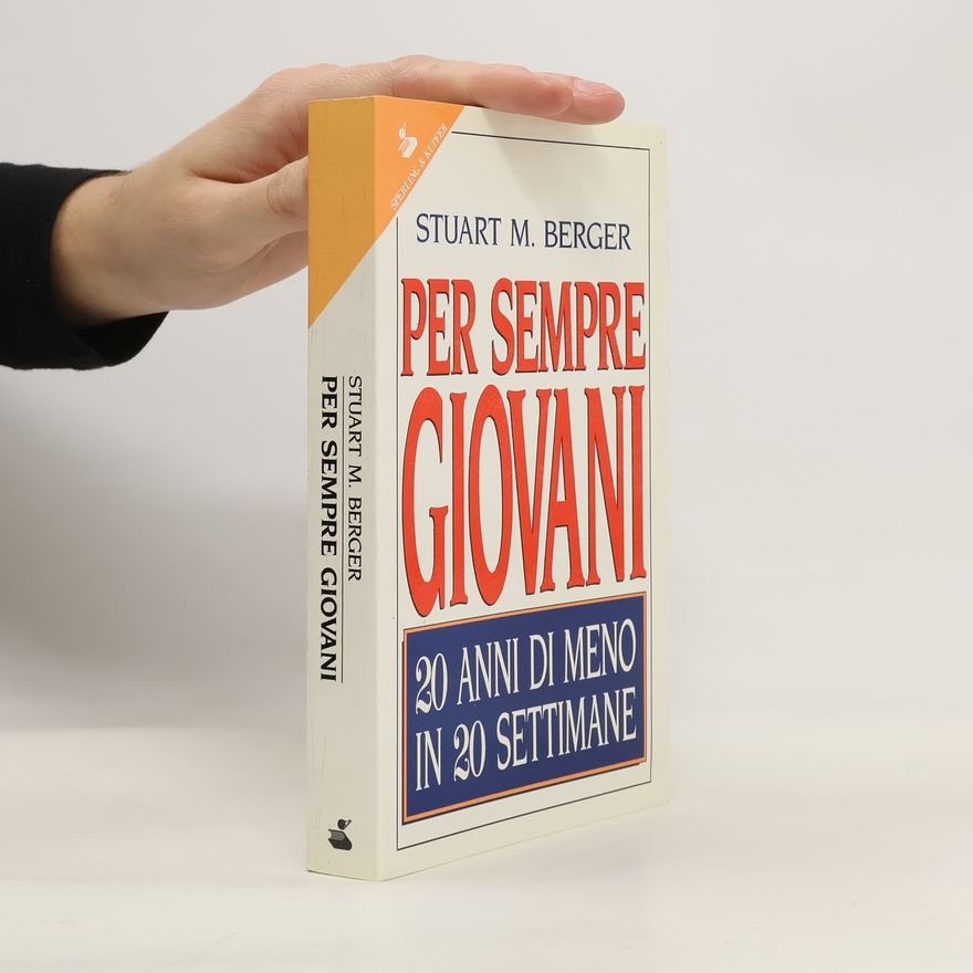 Stuart Berger Per sempre giovani