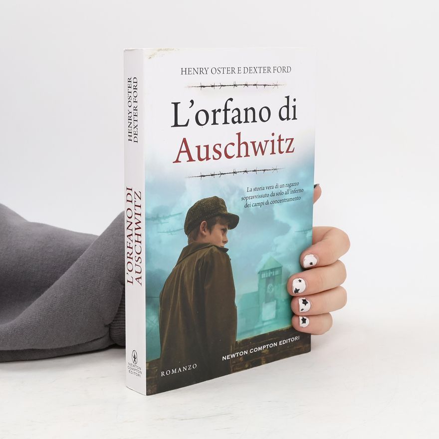 Dexter Ford L'orfano di Auschwitz