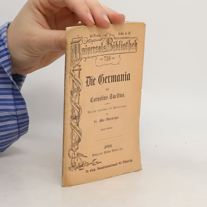 Tacitus Die Germania des Cornelius Tacitus