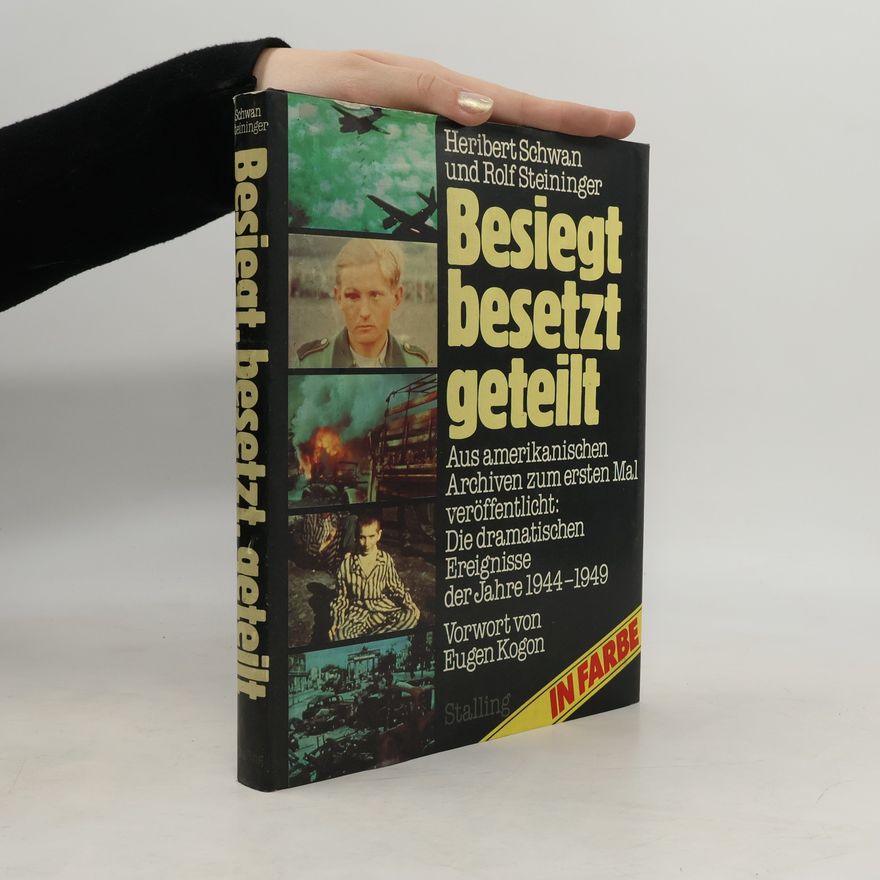 Heribert Schwan Besiegt, besetzt, geteilt