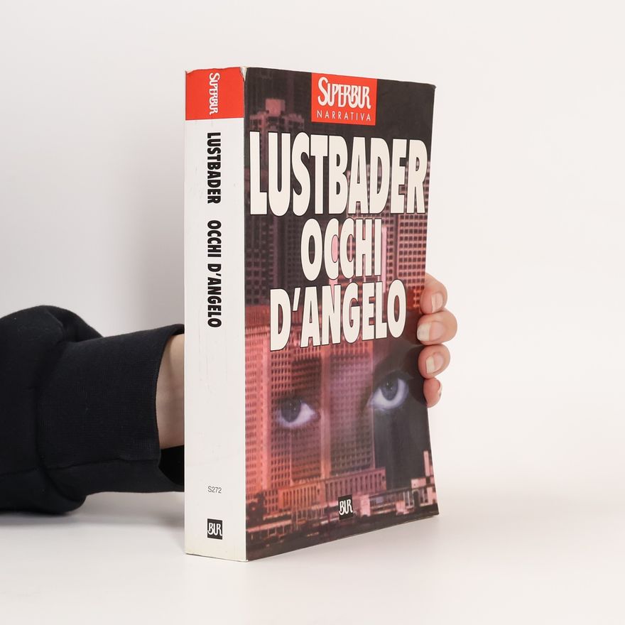 Eric Van Lustbader Occhi d'angelo