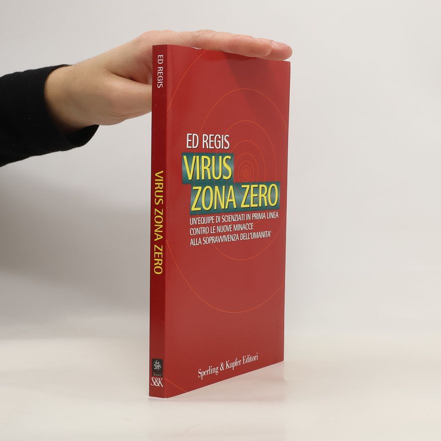 Edward Regis Virus zona zero