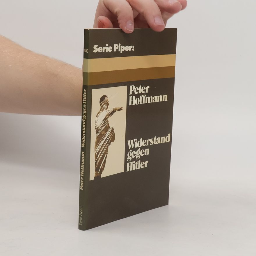 Klaus-Peter Hoffmann Widerstand gegen Hitler