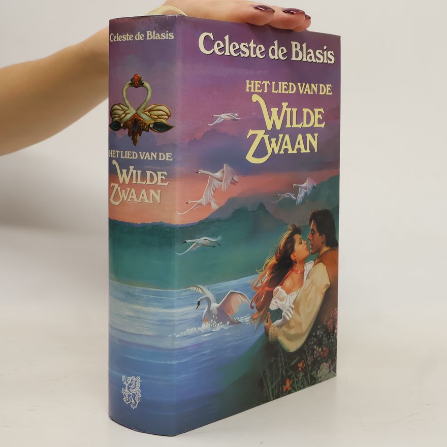 Celeste de Blasis Het lied van de Wilde Zwaan