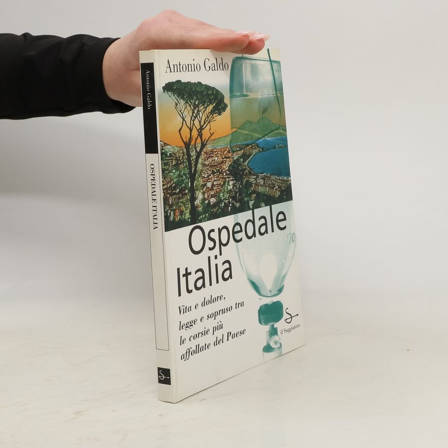 Antonio Galdo Ospedale Italia