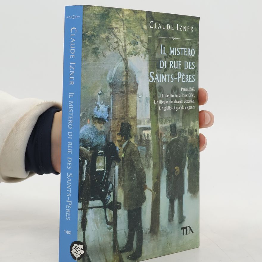 Claude Izner Il mistero di Rue des Saints-Pères