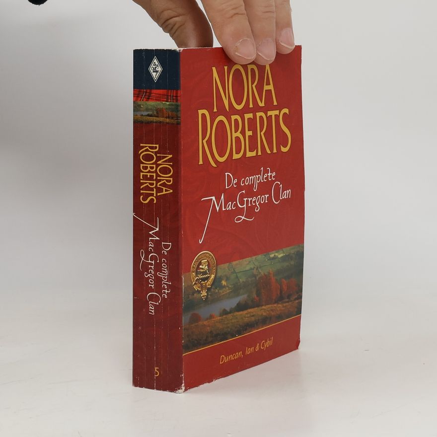 Nora Roberts De Complete MacGregor Clan 5: Duncan, Ian & Cybil