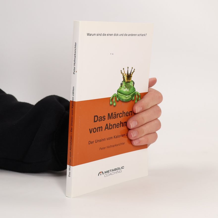 Peter Hofmarksrichter Das Märchen vom Abnehmen