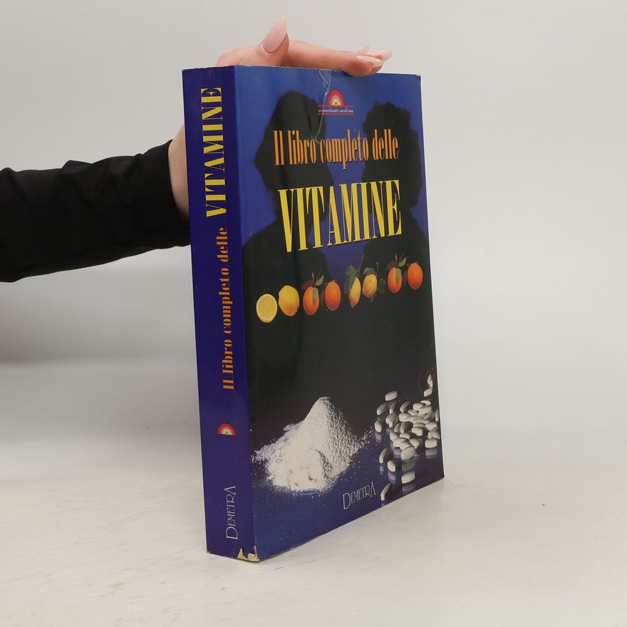 Various authors Il libro completo delle vitamine