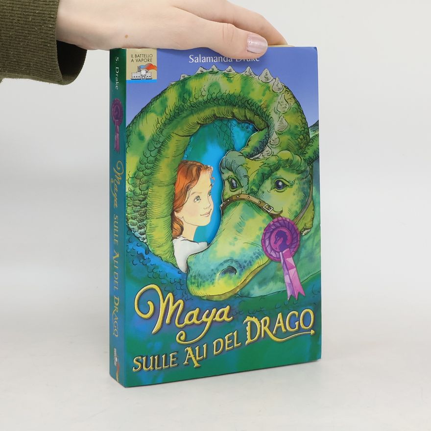 Salamanda Drake Il Battello a Vapore: Maya sulle ali del drago