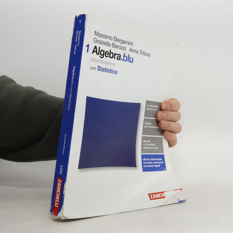 Graziella Barozzi Matematica.blu. Algebra. Statistica. Per le Scuole superiori - Seconda edizione