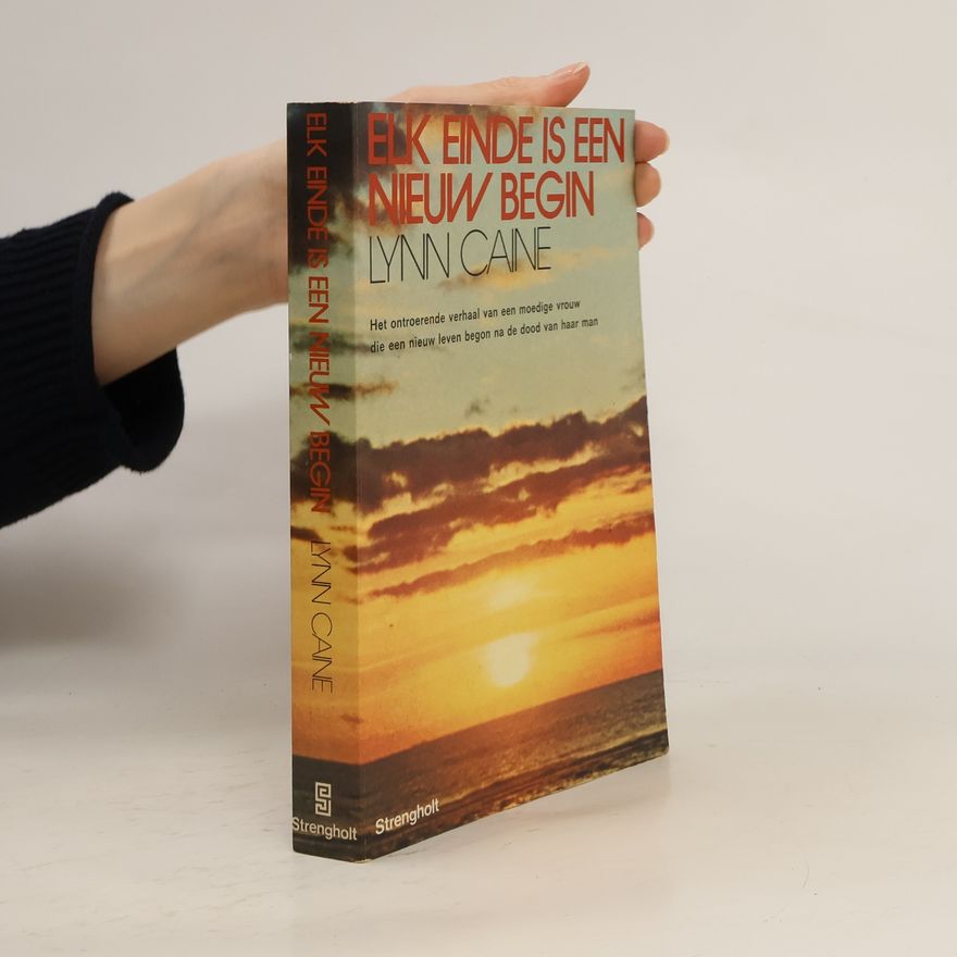 Lynn Caine Elk einde is een nieuw begin