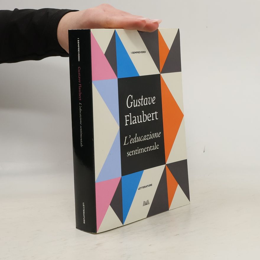 Gustave Flaubert L'educazione sentimentale
