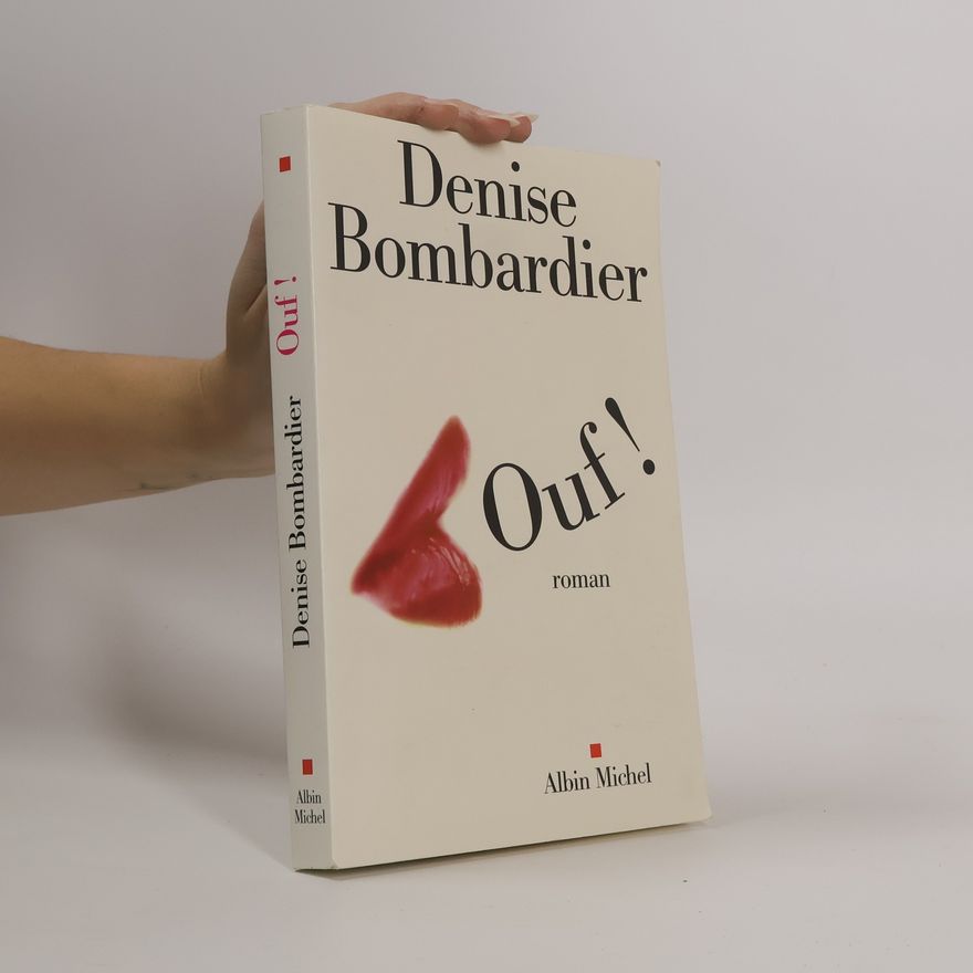 Denise Bombardier Ouf !